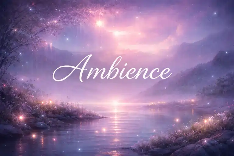 Ambience
